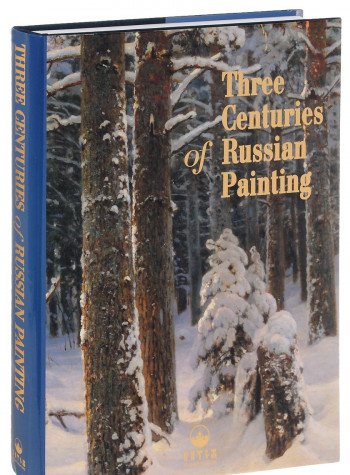 9785862630190: Three Centuries of Russian Painting