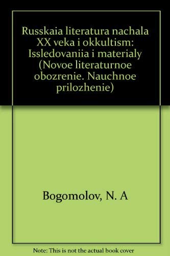 Beispielbild fr Russkai?a? literatura nachala XX veka i okkul'tizm: Issledovanii?a? i materialy (Novoe literaturnoe obozrenie) (Russian Edition) zum Verkauf von Phatpocket Limited