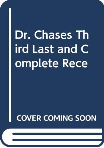 9785871448533: Dr. Chases Third Last and Complete Rece