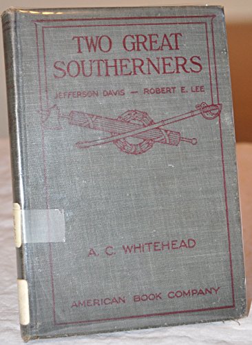 Two Great Southerners Jefferson Davis a (9785871825228) by Albert Carlton Whitehead