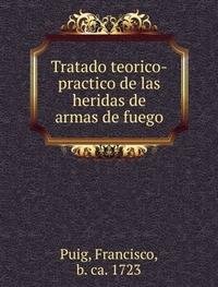 9785872430766: Tratado Teorico-Practico De Las Heridas