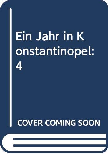 9785872900177: Ein Jahr in Konstantinopel