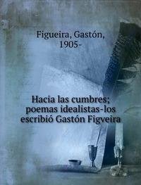 9785873051281: Hacia Las Cumbres Poemas Idealistas-Los