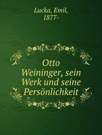 9785873083312: Otto Weininger Sein Werk Und Seine Pers