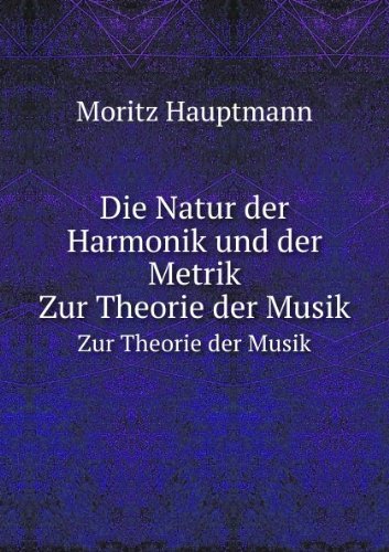9785873573578: Die Natur Der Harmonik Und Der Metrik