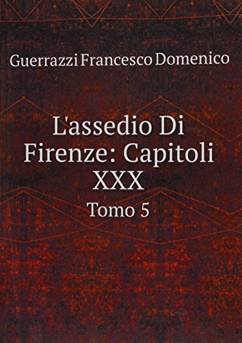 9785874011598: Lassedio Di Firenze Capitoli XXX Italia
