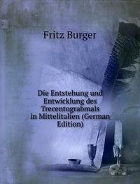 Die Entstehung Und Entwicklung Des Trec (9785874013172) by Fritz Burger