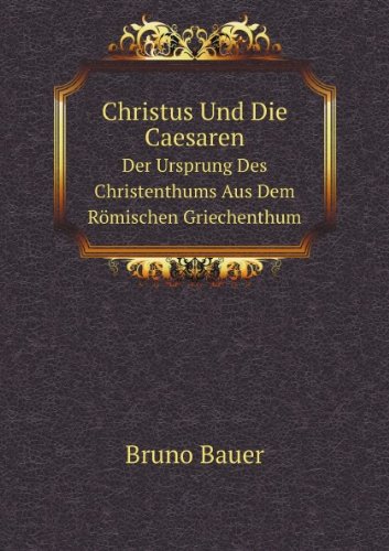 Christus Und Die Caesaren Der Ursprung (9785874035204) by [???]