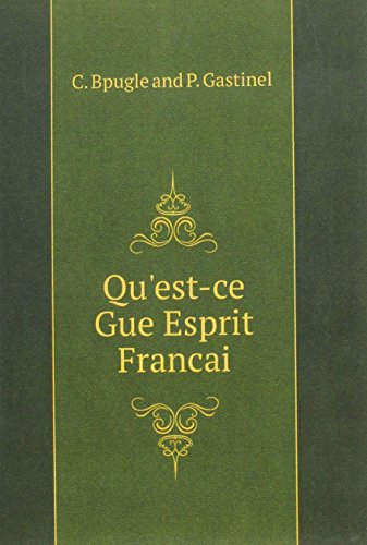 Beispielbild fr Qu'est-Ce Gue Esprit Francai zum Verkauf von Monster Bookshop