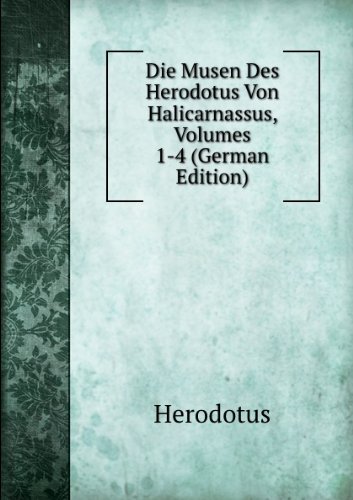 Die Musen Des Herodotus Von Halicarnass (9785874190705) by Herodotus