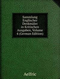 Sammlung Englischer DenkmÃ£Â¤ler in Kriti (9785874390136) by Aelfric