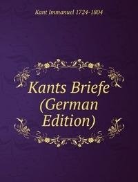 Kants Briefe German Edition (9785874537173) by Kant Immanuel