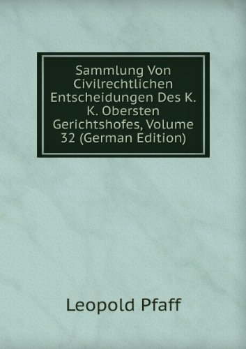 Sammlung Von Civilrechtlichen Entscheid (9785874662752) by Leopold Pfaff