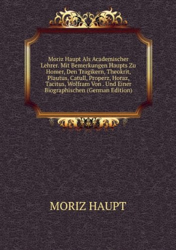 Moriz Haupt Als Academischer Lehrer. Mi (9785874819163) by MORIZ HAUPT