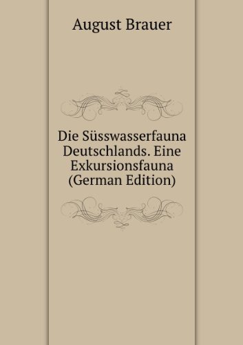 9785875035647: Die Ssswasserfauna Deutschlands. Eine