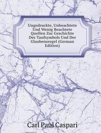 Ungedruckte Unbeachtete Und Wenig Beach (9785875209284) by Carl Paul Caspari