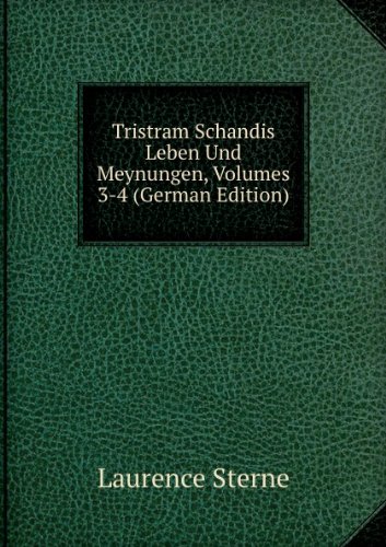 Tristram Schandis Leben Und Meynungen V (9785875478147) by Sterne Laurence