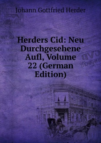 Herders Cid Neu Durchgesehene Aufl Volu (9785875668500) by Herder Johann Gottfried