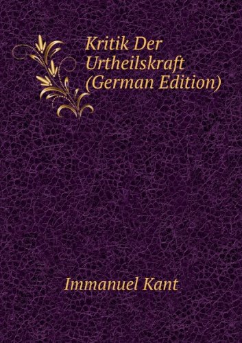 Kritik Der Urtheilskraft. Hrsg. Von Ben (9785875768125) by [???]