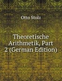 Stock image for Theoretische Arithmetik Part 2 for sale by La bataille des livres