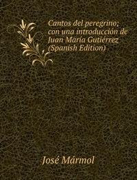 9785876167033: Cantos Del Peregrino Con Una Introducci