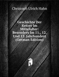 9785876182531: Geschichte Der Ketzer Im Mittelalter Be
