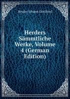 9785876308016: Herders Smmtliche Werke Volume 4 Germ