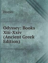 9785876383457: Odyssey Books XIII-Xxiv Ancient Greek E