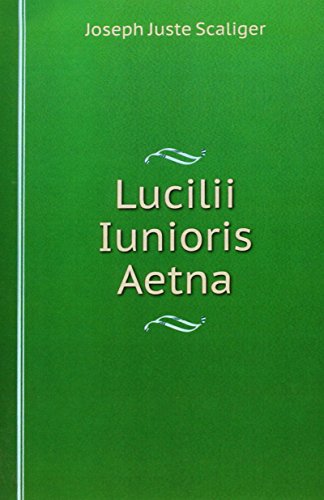 Beispielbild fr Lucilii Iunioris Aetna (German Edition) zum Verkauf von Buchpark