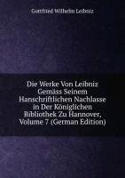 9785876661272: Die Werke Von Leibniz Gemss Seinem Ha