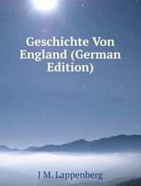 9785876750617: Geschichte Von England German Edition