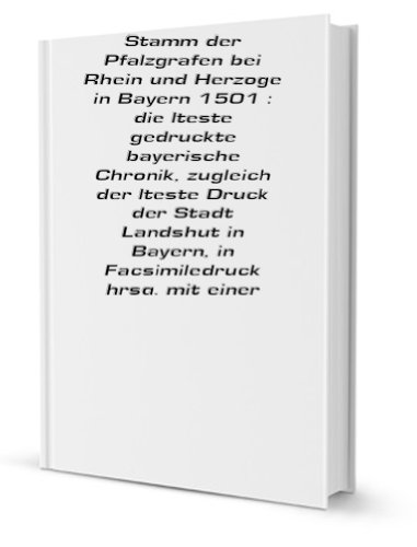 Chronik Und Stamm Der Pfalzgrafen Bei R (9785876807502) by [???]