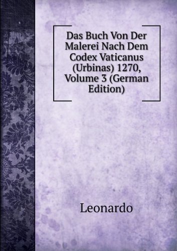 Das Buch Von Der Malerei Nach Dem Codex (9785876822390) by Leonardo