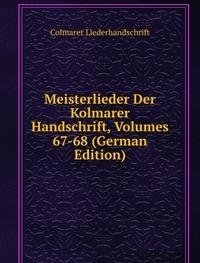 9785876865243: Meisterlieder Der Kolmarer Handschrift