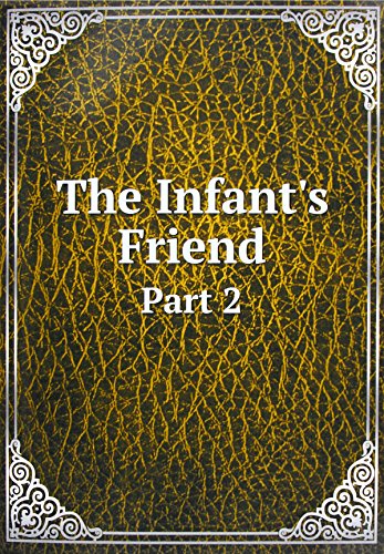 9785876945150: The Infants Friend Part 2