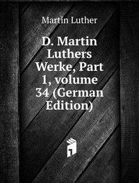 9785876971487: D. Martin Luthers Werke Part 1volume 3