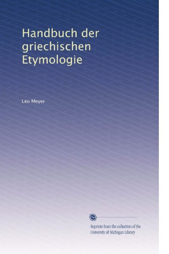 Handbuch Der Griechischen Etymologie Vo (9785877138650) by Unknown Author