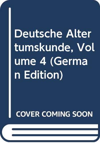 9785877245532: Deutsche Altertumskunde Volume 4 German