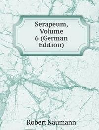 9785877295520: Serapeum Volume 6 German Edition