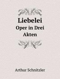 Liebelei (9785877314641) by Arthur Schnitzler