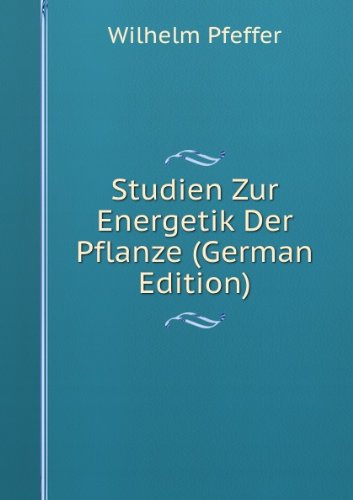 9785877423602: Studien Zur Energetik Der Pflanze Germa