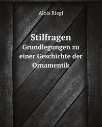 9785877730533: Stilfragen Grundlegungen Zu Einer Gesch