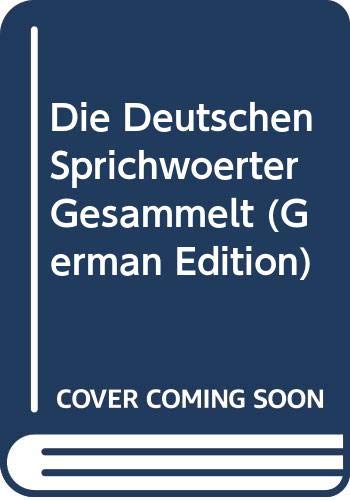 9785878041577: Die Deutschen Sprichwrter Gesammelt G