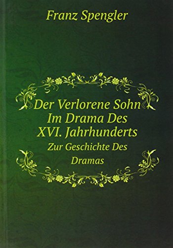 Beispielbild fr Der Verlorene Sohn Im Drama Des XVI Jah zum Verkauf von Monster Bookshop