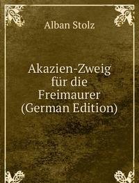 9785878140157: Akazien-Zweig Fr Die Freimaurer German