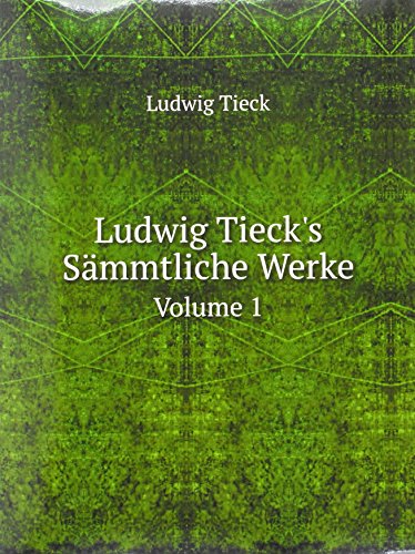 Beispielbild fr Ludwig Tiecks Smmtliche Werke German zum Verkauf von Buchpark