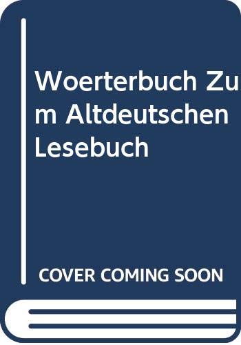 9785878487726: Wrterbuch Zum Altdeutschen Lesebuch G