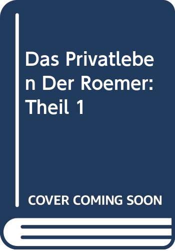 9785879157550: Das Privatleben Der Rmer German Editi