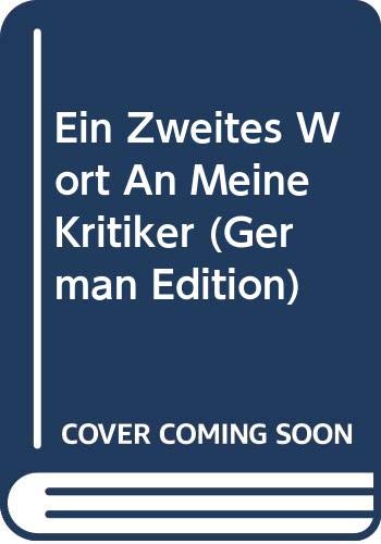 9785879466096: Ein Zweites Wort An Meine Kritiker Germ