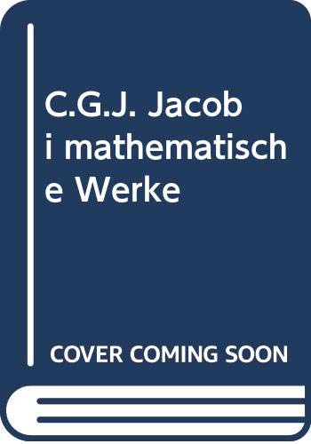 Beispielbild fr C.G.J. Jacobi mathematische Werke zum Verkauf von medimops